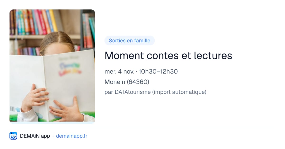 Moment contes et lectures — Monein