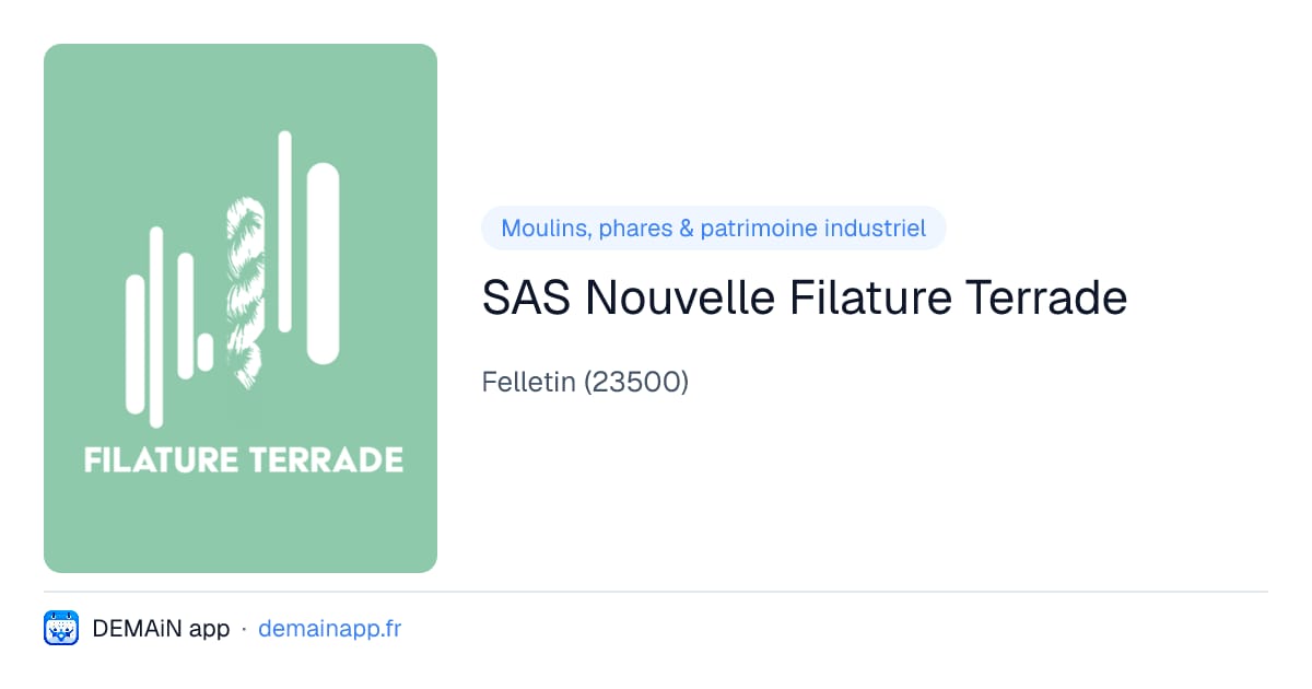 SAS Nouvelle Filature Terrade — Felletin