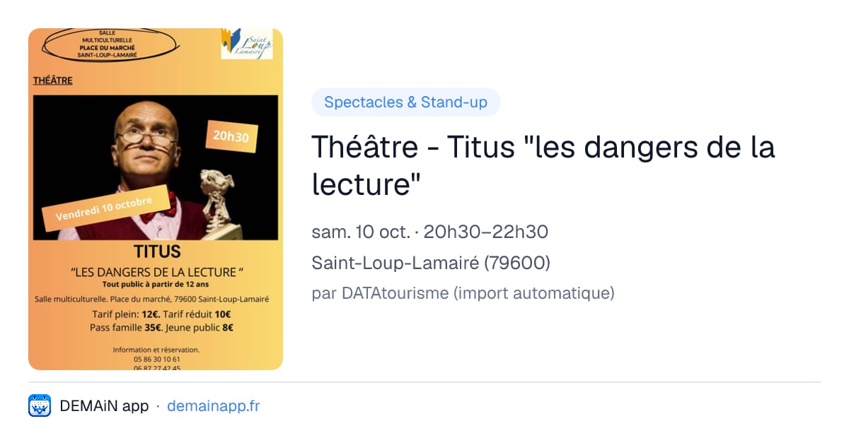 Théâtre - Titus "les dangers de la lecture" — Saint-Loup-Lamairé