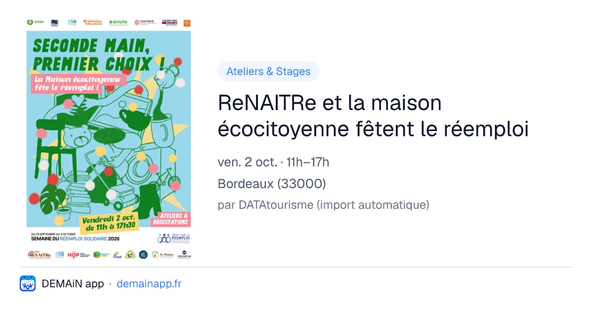 ReNAITRe et la maison écocitoyenne fêtent le réemploi — Bordeaux