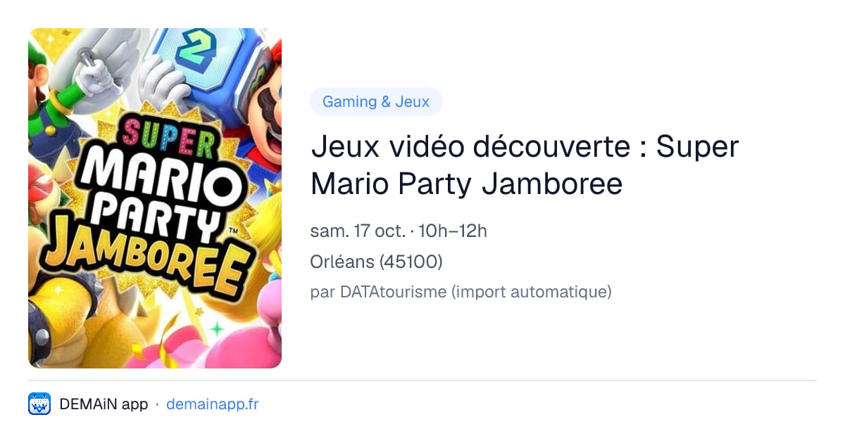 Jeux vidéo découverte : Super Mario Party Jamboree — Orléans