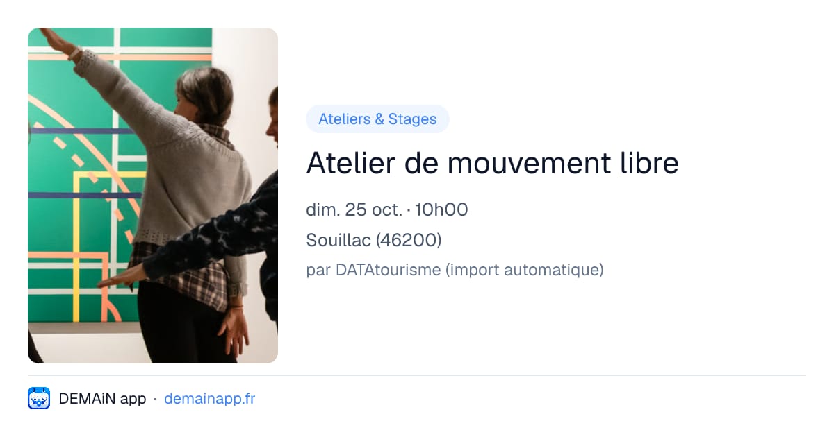 Atelier de mouvement libre — Souillac