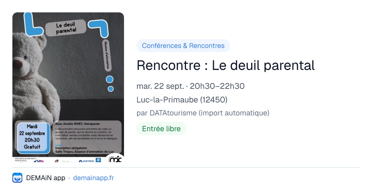 Rencontre : Le deuil parental — Luc-la-Primaube