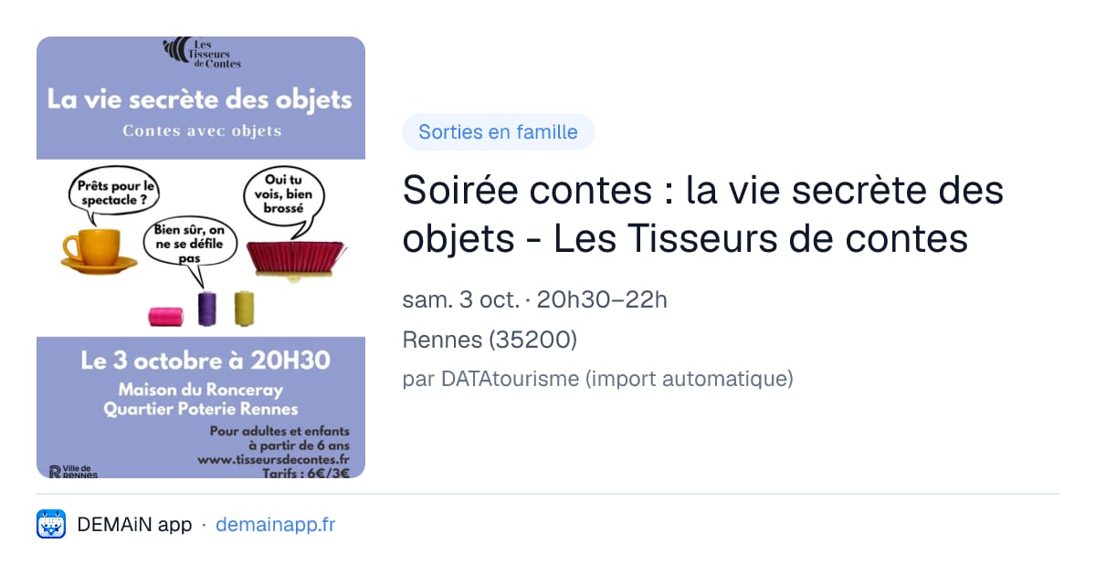 Soirée contes : la vie secrète des objets - Les Tisseurs de contes — Rennes