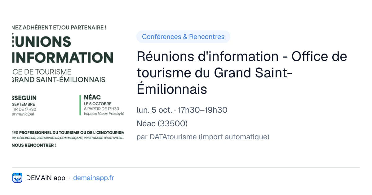 Réunions d'information - Office de tourisme du Grand Saint-Émilionnais — Néac