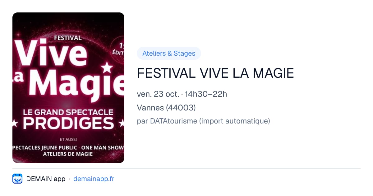 FESTIVAL VIVE LA MAGIE — Vannes