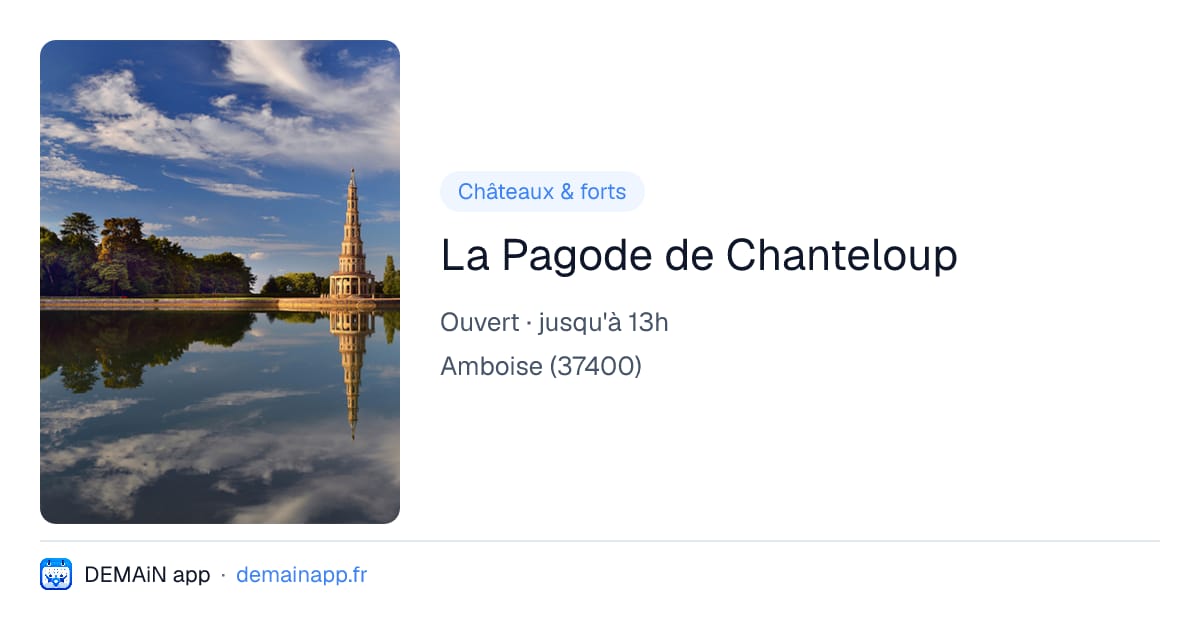 La Pagode de Chanteloup — Amboise