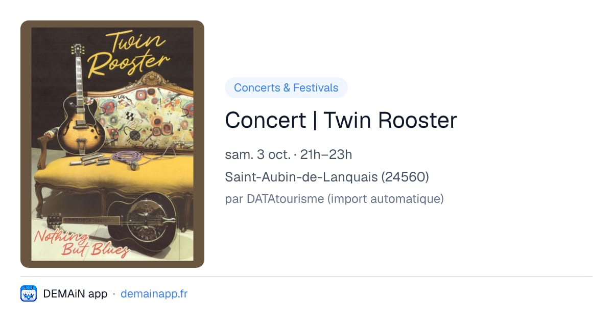 Concert | Twin Rooster — Saint-Aubin-de-Lanquais