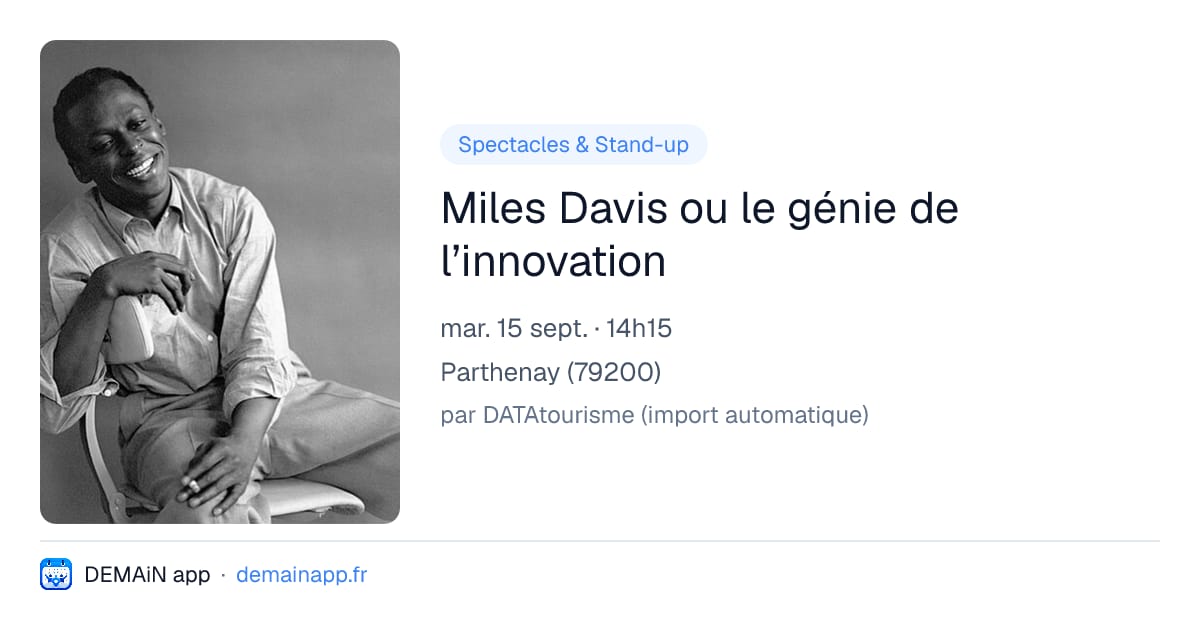 Miles Davis ou le génie de l’innovation — Parthenay