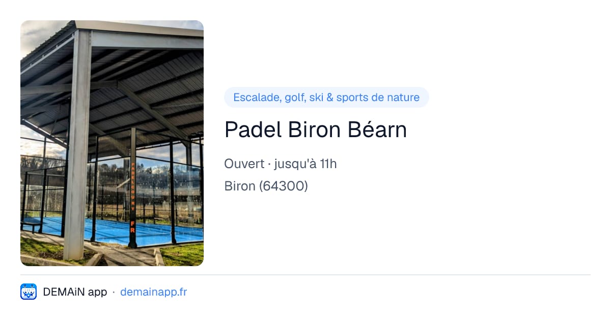 Padel Biron Béarn — Biron