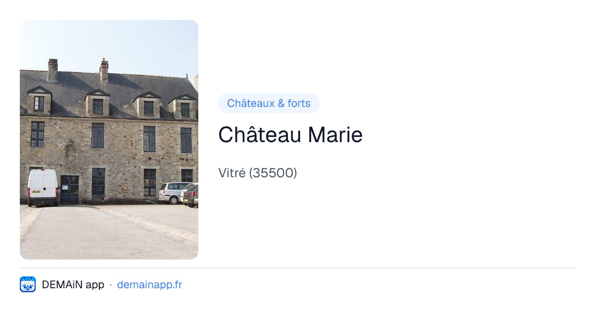 Château Marie — Vitré