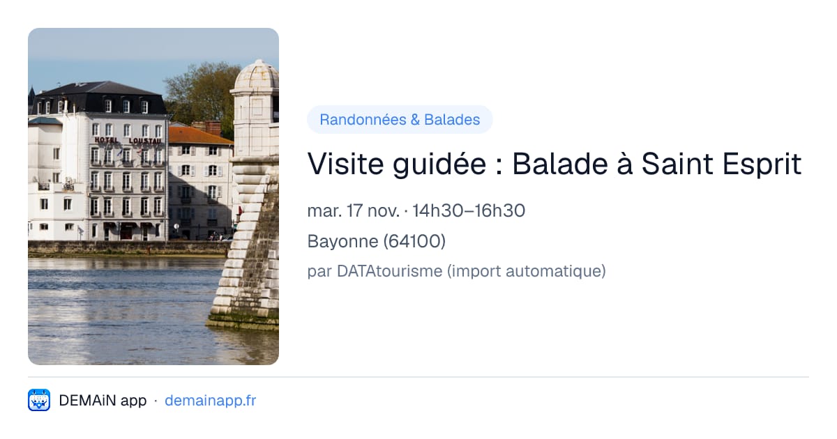 Visite guidée : Balade à Saint Esprit — Bayonne