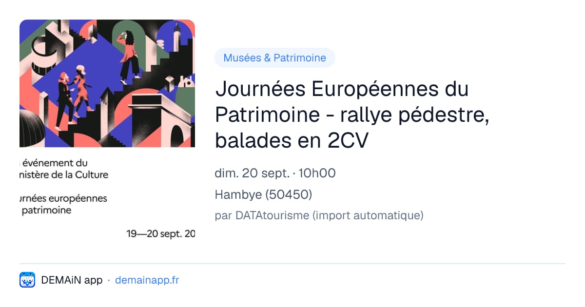 Journées Européennes du Patrimoine - rallye pédestre, balades en 2CV — Hambye