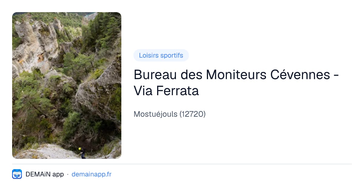 Bureau des Moniteurs Cévennes - Via Ferrata — Mostuéjouls