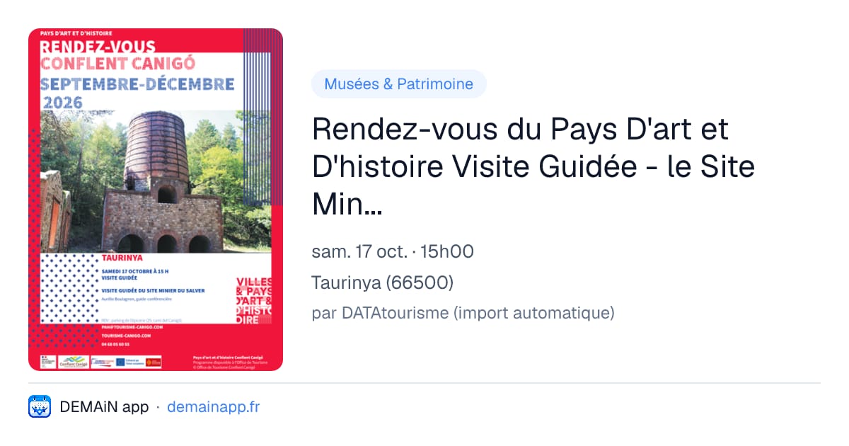 Rendez-vous du Pays D'art et D'histoire Visite Guidée - le Site Minier du Salver — Taurinya