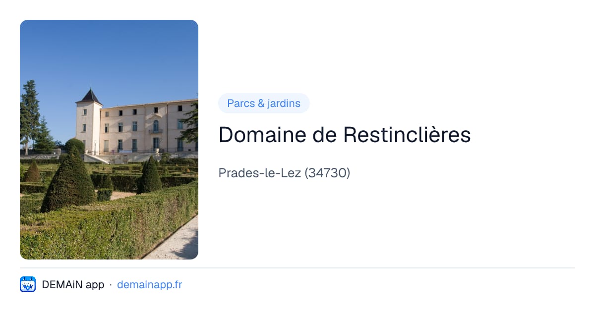 Domaine de Restinclières — Prades-le-Lez