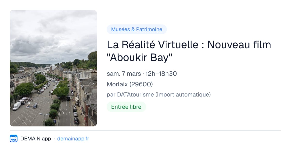 La Réalité Virtuelle : Nouveau film "Aboukir Bay" — Morlaix