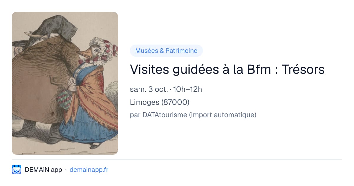 Visites guidées à la Bfm : Trésors — Limoges