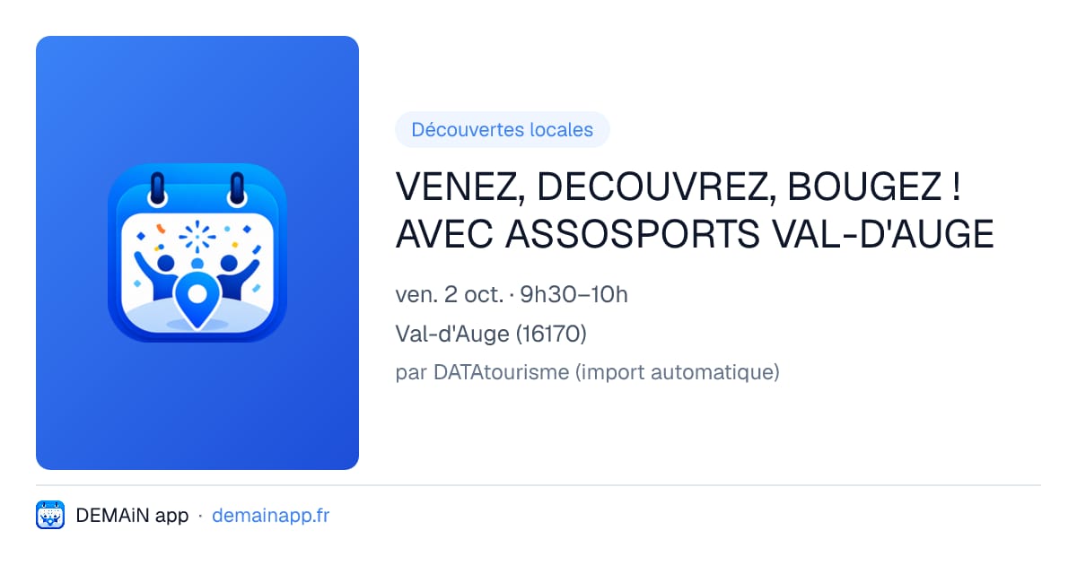 VENEZ, DECOUVREZ, BOUGEZ ! AVEC ASSOSPORTS VAL-D'AUGE — Val-d'Auge