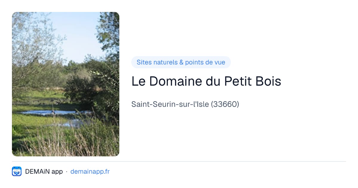 Le Domaine du Petit Bois — Saint-Seurin-sur-l'Isle