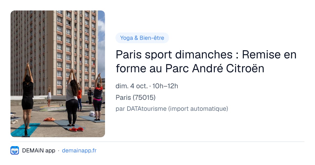 Paris sport dimanches : Remise en forme au Parc André Citroën — Paris