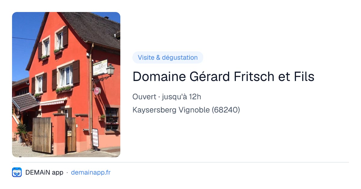Domaine Gérard Fritsch et Fils — Kaysersberg Vignoble