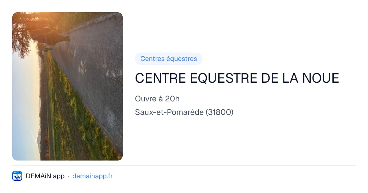 CENTRE EQUESTRE DE LA NOUE — Saux-et-Pomarède
