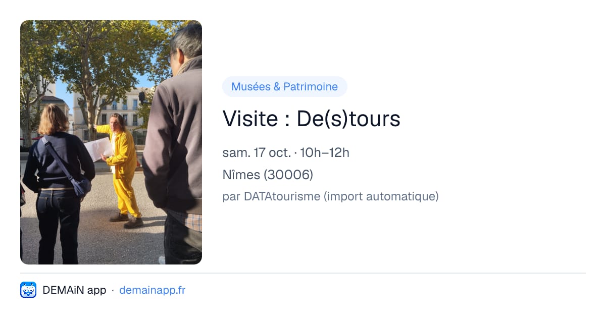 Visite : De(s)tours — Nîmes