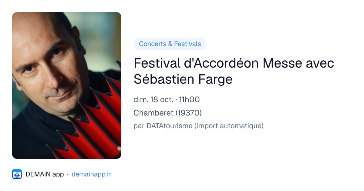 Festival d'Accordéon Messe avec Sébastien Farge — Chamberet