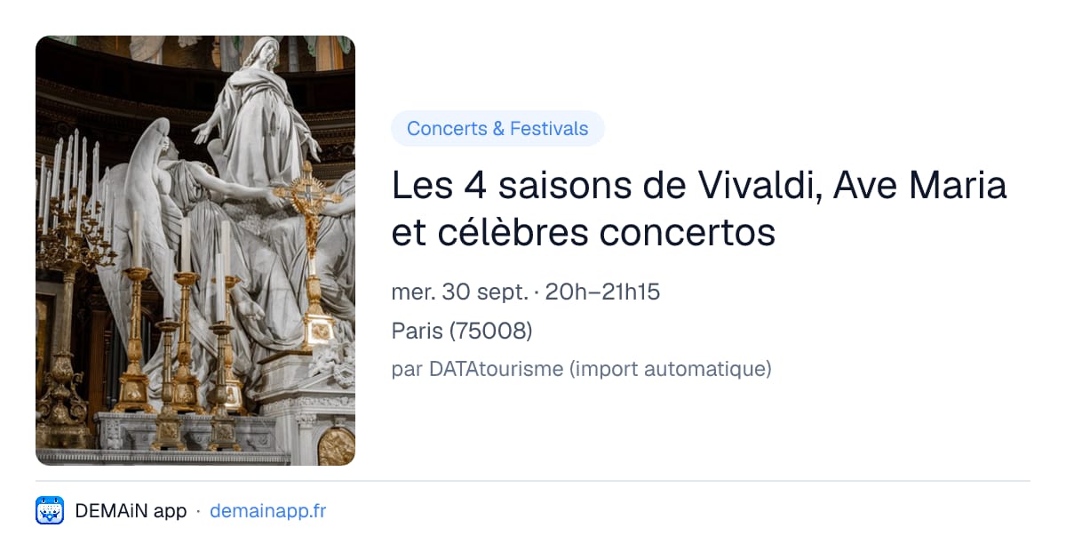 Les 4 saisons de Vivaldi, Ave Maria et célèbres concertos — Paris