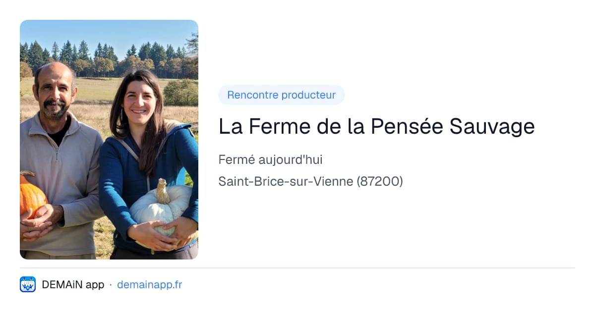 La Ferme de la Pensée Sauvage — Saint-Brice-sur-Vienne