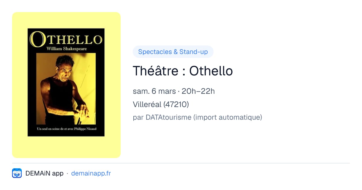 Théâtre : Othello — Villeréal