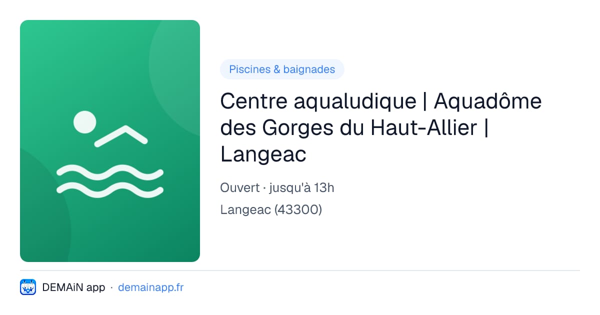 Centre aqualudique | Aquadôme des Gorges du Haut-Allier | Langeac — Langeac