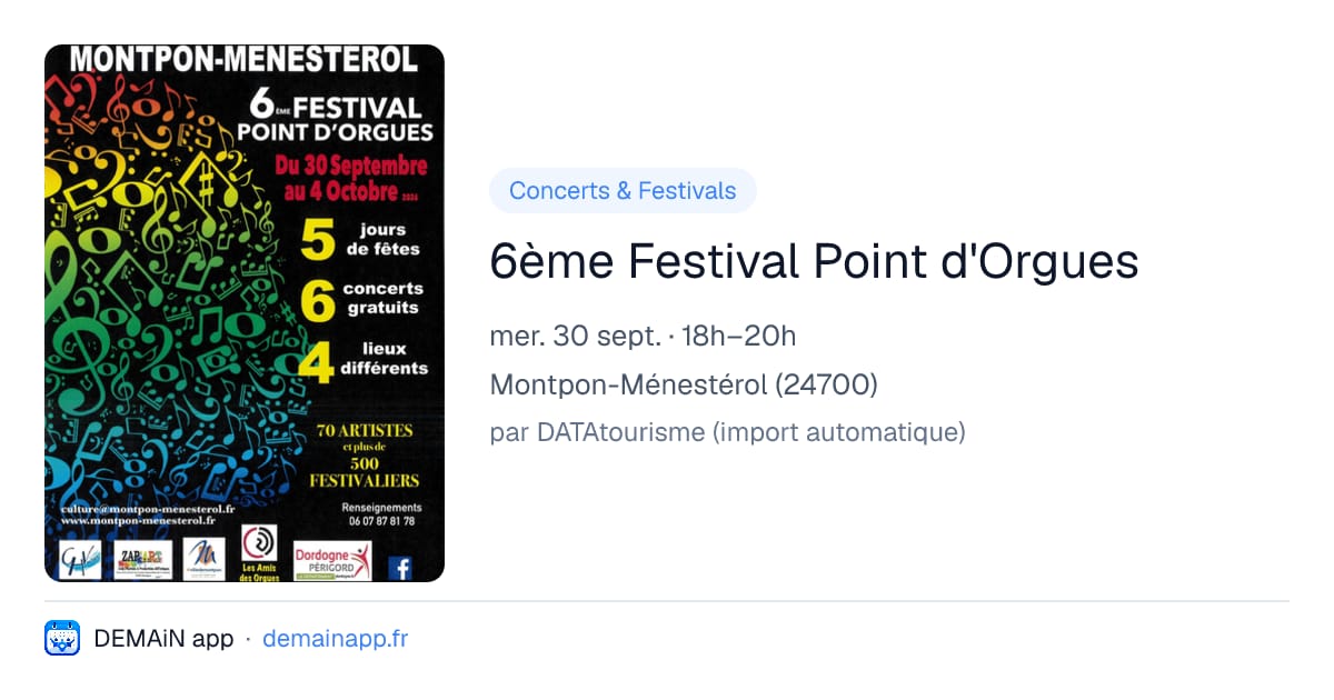 6ème Festival Point d'Orgues — Montpon-Ménestérol