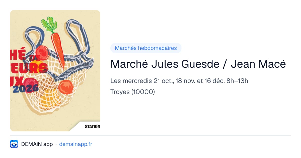 Marché Jules Guesde / Jean Macé — Troyes