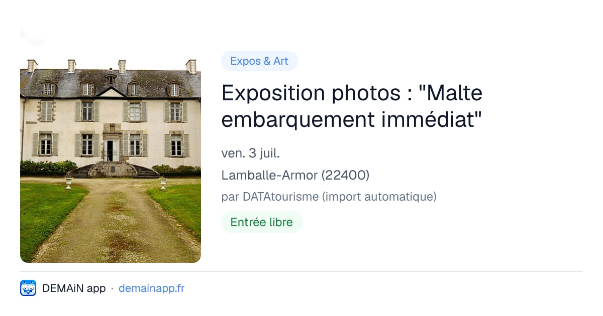 Exposition photos : "Malte embarquement immédiat" — Lamballe-Armor