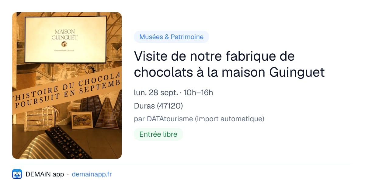 Visite de notre fabrique de chocolats à la maison Guinguet — Duras