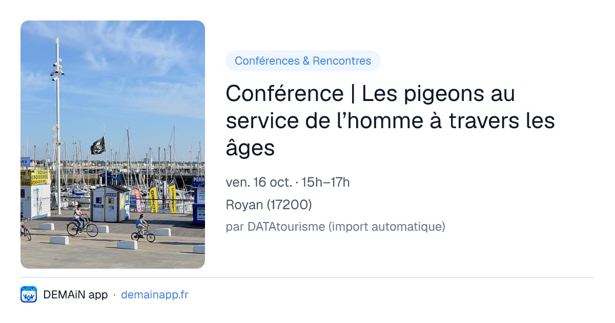 Conférence | Les pigeons au service de l’homme à travers les âges — Royan