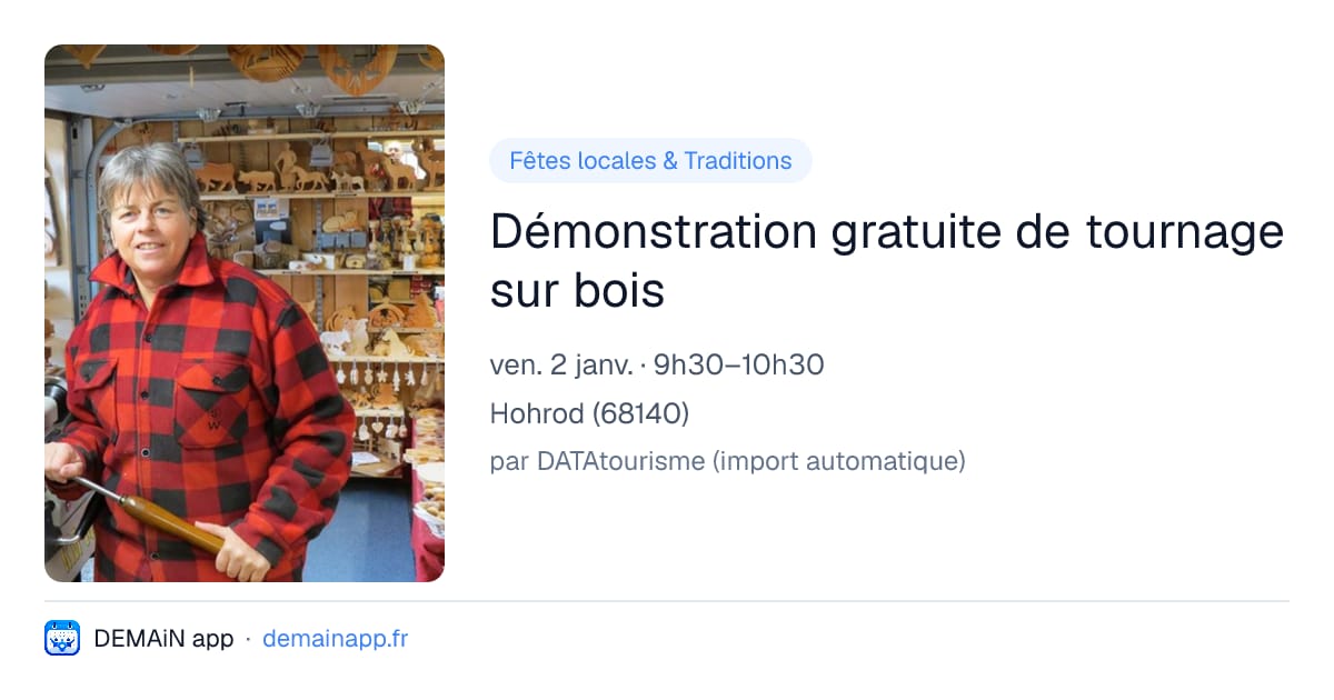 Démonstration gratuite de tournage sur bois — Hohrod