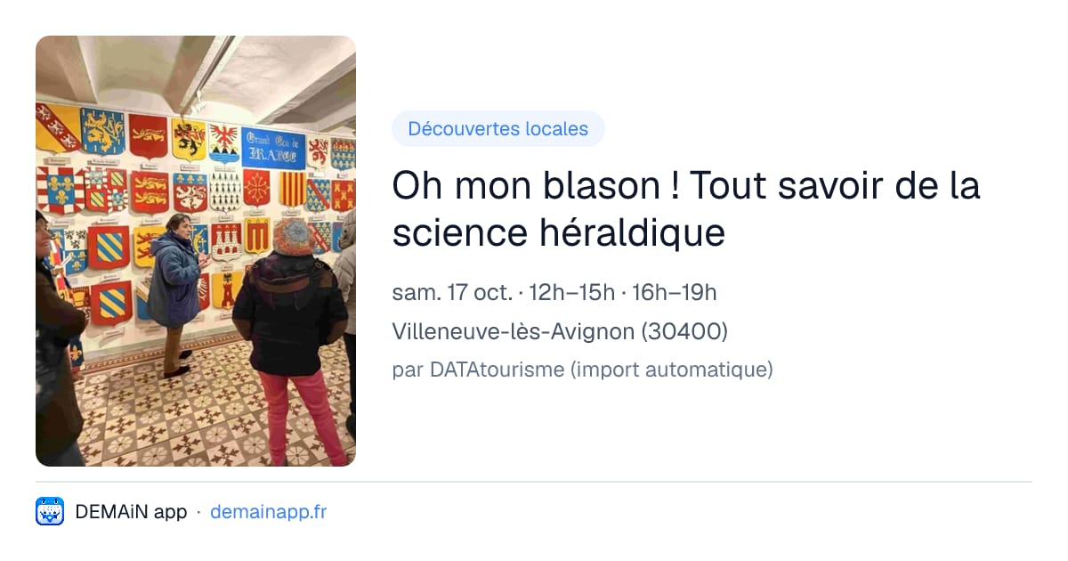 Oh mon blason ! Tout savoir de la science héraldique — Villeneuve-lès-Avignon