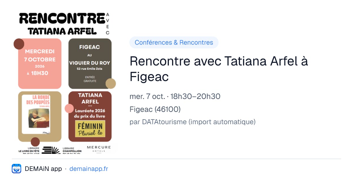 Rencontre avec Tatiana Arfel à Figeac — Figeac