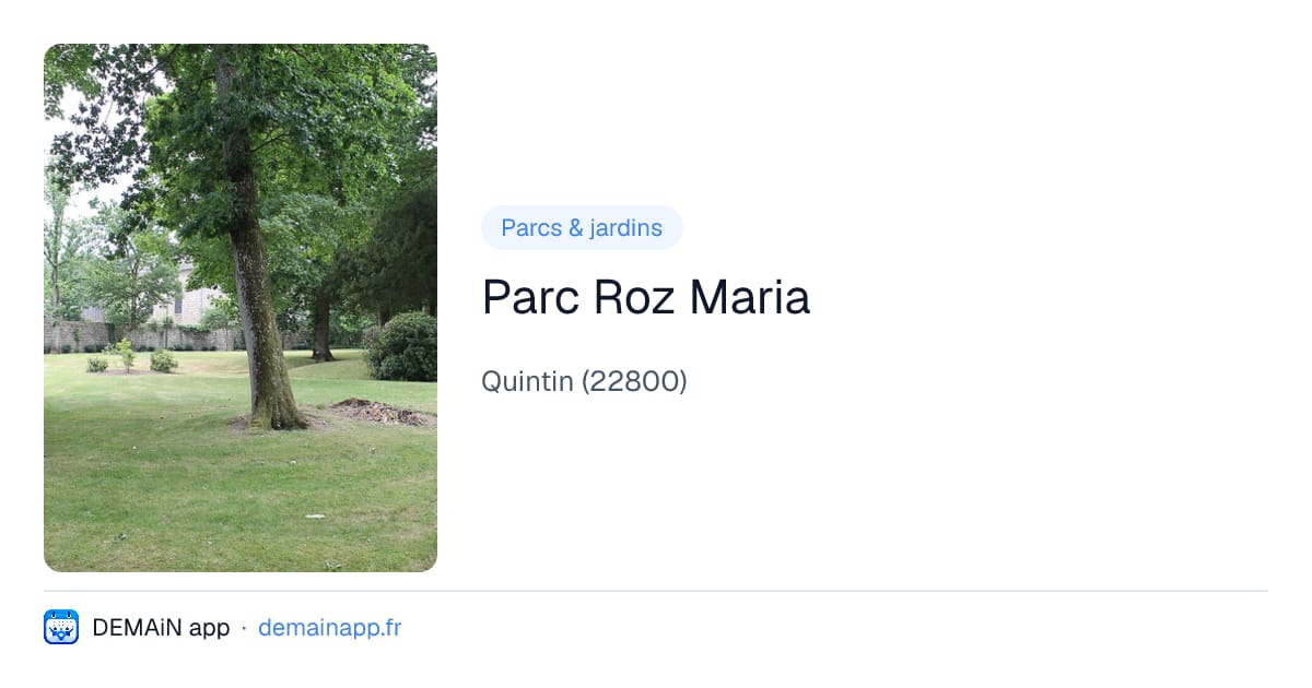 Parc Roz Maria — Quintin