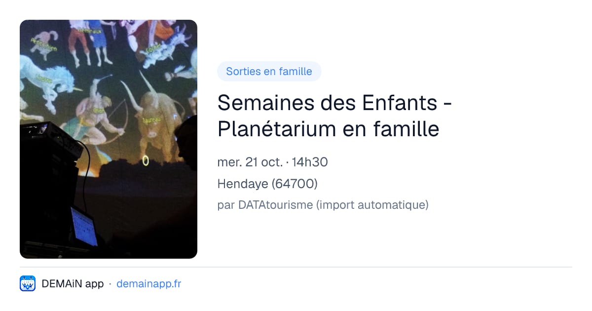 Semaines des Enfants - Planétarium en famille — Hendaye