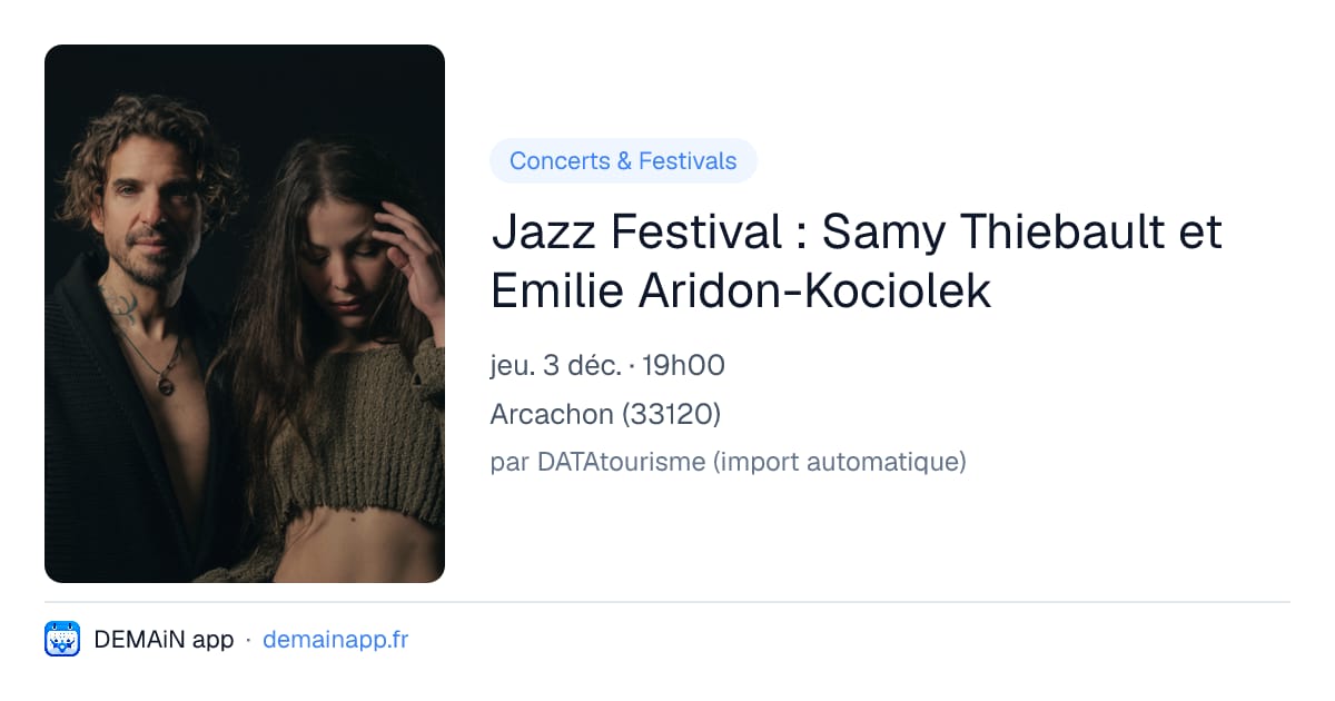 Jazz Festival : Samy Thiebault et Emilie Aridon-Kociolek — Arcachon