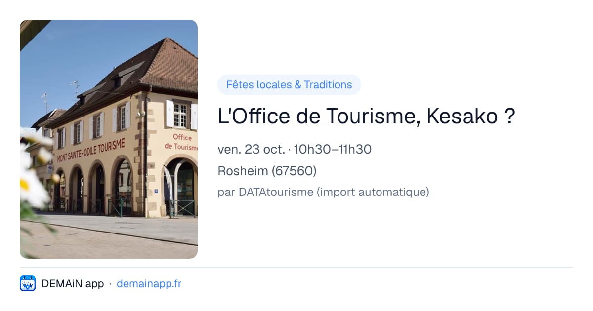 L'Office de Tourisme, Kesako ? — Rosheim