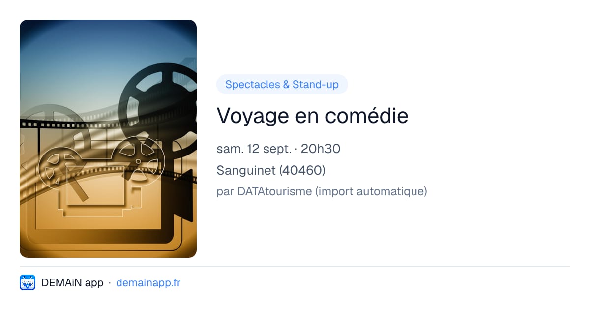 Voyage en comédie — Sanguinet
