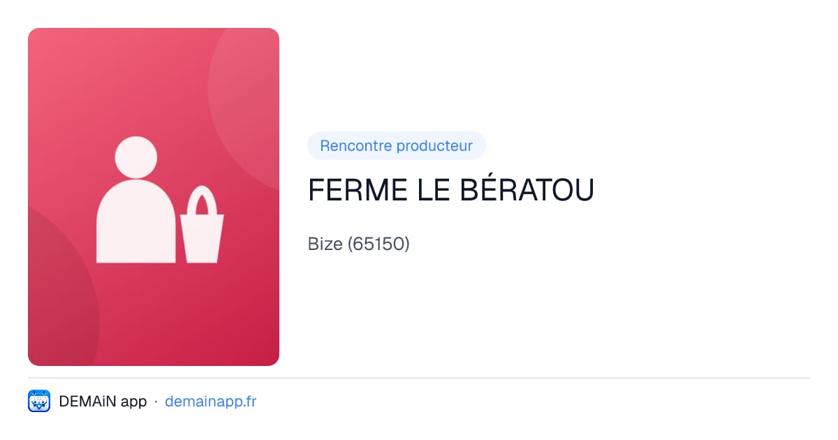 FERME LE BÉRATOU — Bize