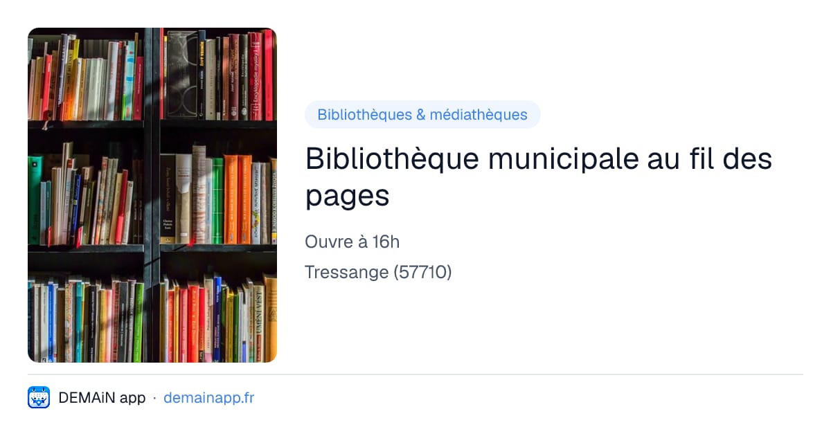 Bibliothèque municipale au fil des pages — Tressange