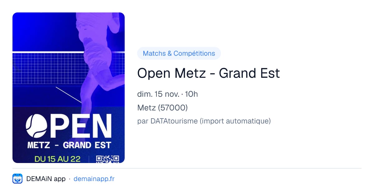 Open Metz - Grand Est — Metz