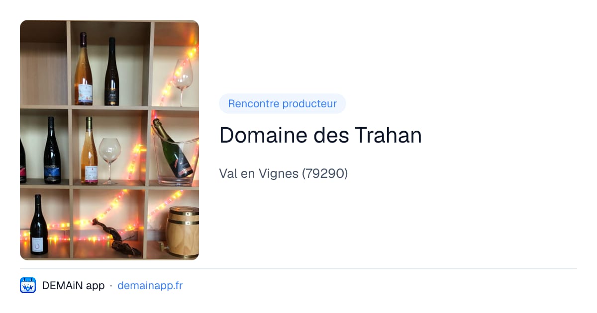 Domaine des Trahan — Val en Vignes